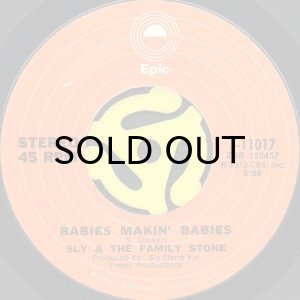 画像2: SLY & THE FAMILY STONE / IF YOU WANT ME TO STAY b/w BABIES MAKIN' BABIES (45's) (2)