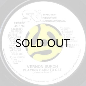 画像2: VERNON BURCH / PLAYING HARD TO GET (45's) (WHITE PROMO) (2)