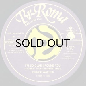 画像1: REGGIE WALKER / SO GLAD I FOUND YOU b/w DEPRESSION (45's) (1)
