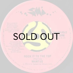 画像2: MANTUS / ROCK IT TO THE TOP (45's) (2)