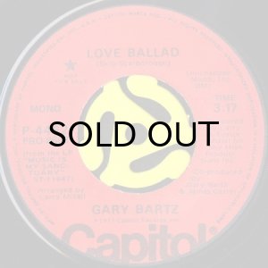 画像1: GARY BARTZ / LOVE BALLAD (45's) (PROMO) (1)