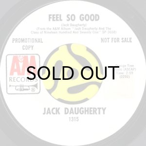 画像1: JACK DAUGHERTY / FEEL SO GOOD (45's) (WHITE PROMO) (1)