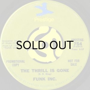 画像2: FUNK INC. / BOWLEGS b/w THE THRILL IS GONE (45's) (2)