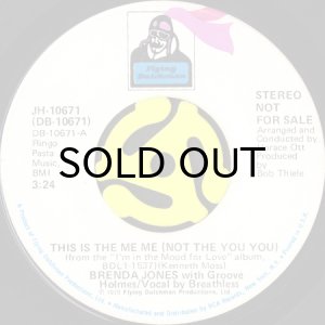 画像2: BRENDA JONES WITH GROOVE HOLMES / THIS IS THE ME ME (NOT THE YOU YOU) (45's) (PROMO) (2)