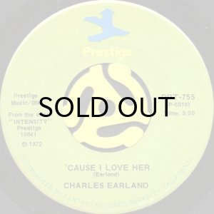 画像1: CHARLES EARLAND / 'CAUSE I LOVE HER (45's) (1)