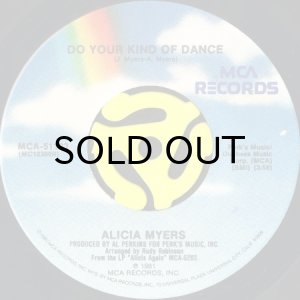 画像1: ALICIA MYERS / DO YOUR KIND OF DANCE b/w LOVE ME OR LEAVE ME ALONE (45's) (1)