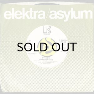 画像3: SHADOW / NO BETTER LOVE (45's) (WHITE PROMO) (3)