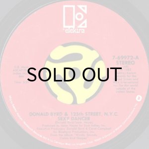 画像1: DONALD BYRD & 125TH STREET, N.Y.C. / SEXY DANCER (45's) (1)