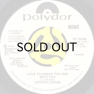 画像1: CRYSTAL GRASS / LOVE TO DANCE THIS ONE WITH YOU (45's) (WHITE PROMO) (1)