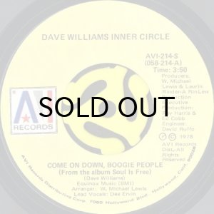 画像1: DAVE WILLIAMS INNER CIRCLE / COME ON DOWN, BOOGIE PEOPLE (45's) (1)