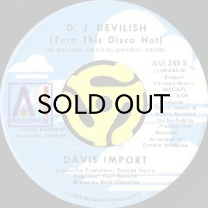 画像2: DAVIS IMPORT / D.J. DEVILISH (TURN THIS DISCO HOT) (45's) (2)