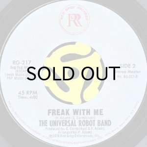 画像2: THE UNIVERSAL ROBOT BAND / FREAK WITH ME (45's) (2)