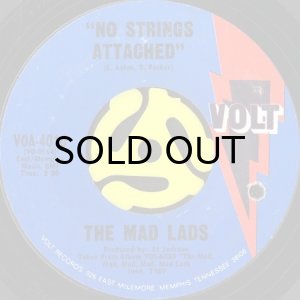 画像2: THE MAD LADS / BY THE TIME I GET TO PHOENIX b/w NO STRINGS ATTACHED (45's) (2)