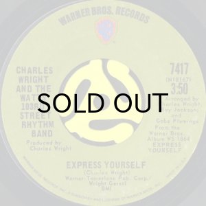 画像1: CHARLES WRIGHT & THE WATTS 103RD STREET RHYTHM BAND / EXPRESS YOURSELF (45's) (1)