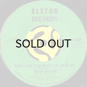 画像1: BETTY WRIGHT / GIRLS CAN'T DO WHAT THE GUYS DO (45's) (1)