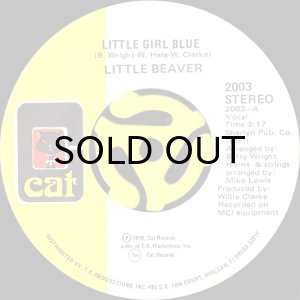 画像1: LITTLE BEAVER / LITTLE GIRL BLUE b/w AIN'T NO TIME (45's) (1)