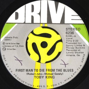 画像1: TOBY KING / FIRST MAN TO DIE FROM THE BLUES (45's) (1)