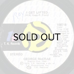 画像1: GEORGE McCRAE / I GET LIFTED (45's) (1)