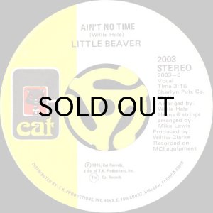 画像2: LITTLE BEAVER / LITTLE GIRL BLUE b/w AIN'T NO TIME (45's) (2)