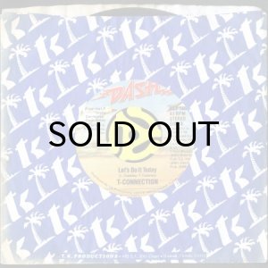 画像3: T-CONNECTION / LET'S DO IT TODAY b/w DANGER ZONE (45's) (3)