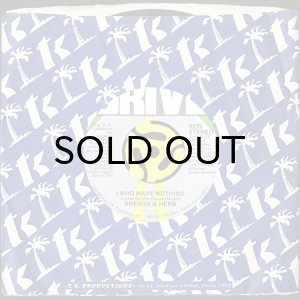 画像3: BRENDA & HERB / I WHO HAVE NOTHING (45's) (3)