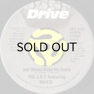 画像1: THE J.B.'S  feat. MAXXI / JUST WANNA MAKE YOU DANCE (45's) (1)