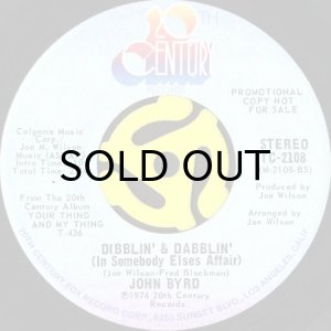 画像2: JOHN BYRD / DIBBLIN' AND DABBLIN' (IN SOMEBODY ELSES AFFAIR) (45's) (PROMO) (2)