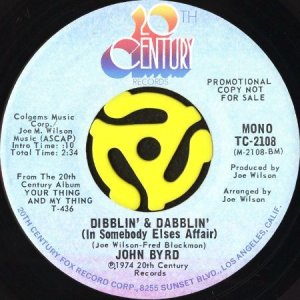 画像1: JOHN BYRD / DIBBLIN' AND DABBLIN' (IN SOMEBODY ELSES AFFAIR) (45's) (PROMO) (1)