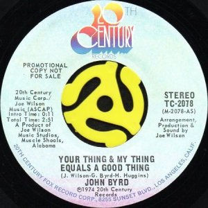 画像1: JOHN BYRD / YOUR THING & MY THING EQUALS A GOOD THING (45's) (PROMO) (1)