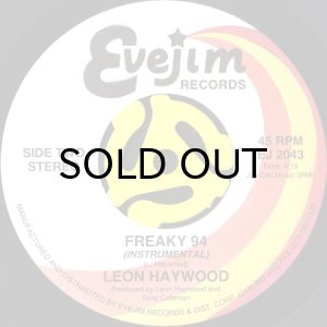 画像2: LEON HAYWOOD / FREAKY 94 (I WANNA DO SOMETHING FREAKY TO YOU) (45's) (2)