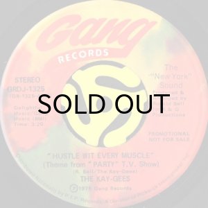 画像2: THE KAY-GEES / HUSTLE WIT EVERY MUSCLE (45's) (PROMO) (2)