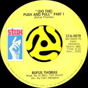 画像1: RUFUS THOMAS / (DO THE) PUSH AND PULL (45's) (1)