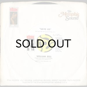 画像3: WILLIAM BELL / SAVE US (45's) (WHITE PROMO) (3)