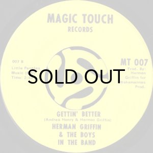 画像2: HERMAN GRIFFIN & THE BOYS IN THE BAND / ARE YOU FOR ME OR AGAINST ME b/w GETTIN' BETTER (45's) (2)