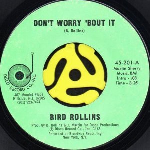 画像1: BIRD ROLLINS / DON'T WORRY 'BOUT IT (45's) (1)