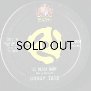 画像1: GRADY TATE / BE BLACK BABY (45's) (1)