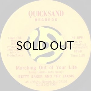 画像2: BETTY BAKER AND THE JAXSIS / LOVE SHOW SOME PITY ON ME b/w MARCHING OUT OF YOUR LIFE (45's) (2)