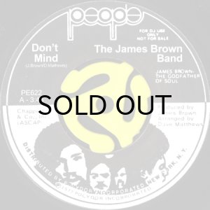 画像1: THE JAMES BROWN BAND / DON'T MIND b/w GRODECK WHIPPERJENNY / SITTING HERE ON A TONGUE (45's) (1)