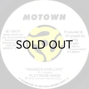 画像1: PLATINUM HOOK / HOOKED FOR LIFE (45's) (WHITE PROMO) (1)