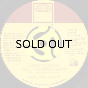 画像2: GENE VAN BUREN / YOU EXCITE ME b/w I LOVE YOU MORE (45's) (2)