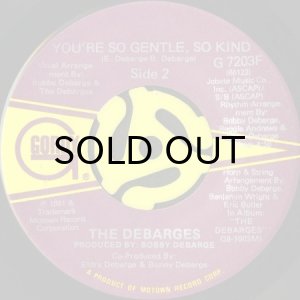 画像2: THE DEBARGES / WHAT'S YOUR NAME b/w YOU'RE SO GENTLE, SO KIND (45's) (2)