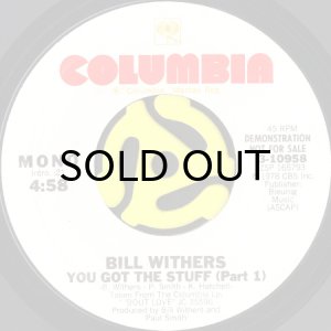 画像1: BILL WITHERS / YOU GOT THE STUFF (45's) (WHITE PROMO) (1)