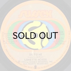画像2: LONETTE MCKEE / SAVE IT (DON'T GIVE IT AWAY) b/w DO TO ME (45's) (2)