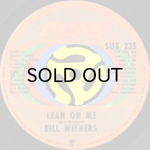 画像1: BILL WITHERS / LEAN ON ME b/w BETTER OFF DEAD (45's) (1)