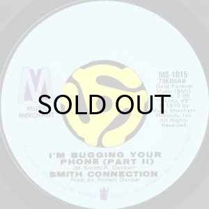 画像2: SMITH CONNECTION / I'M BUGGING YOUR PHONE (45's) (2)