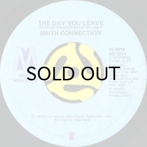 画像1: SMITH CONNECTION / THE DAY YOU LEAVE (45's) (1)