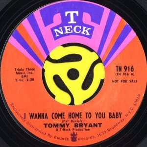 画像1: TOMMY BRYANT / I WANNA COME HOME TO YOU BABY (45's) (1)