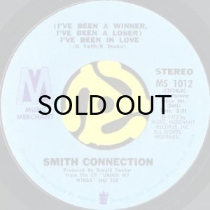 画像1: SMITH CONNECTION / (I'VE BEEN A WINNER, I'VE BEEN A LOSER) I'VE BEEN IN LOVE b/w I CAN'T HOLD ON MUCH LONGER (45's) (1)