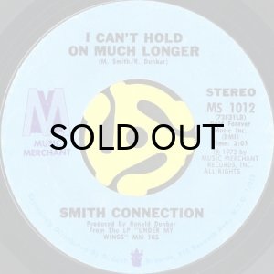 画像2: SMITH CONNECTION / (I'VE BEEN A WINNER, I'VE BEEN A LOSER) I'VE BEEN IN LOVE b/w I CAN'T HOLD ON MUCH LONGER (45's) (2)