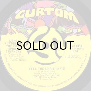画像2: LEROY HUTSON & THE FREE SPIRIT SYMPHONY / FEEL THE SPIRIT (IN '76) (45's) (2)